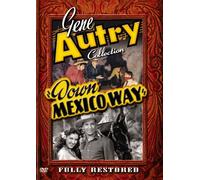Gene Autry Collection: Down Mexico Way [Reino Unido] [DVD]