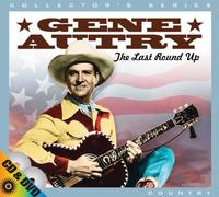 Gene Autry - Last Round Up
