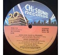 GENE CHANDLER - GENE CHANDLER / DOES SHE HAVE A FRIEND?
