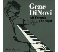 Gene Dinovi - All Through the Night