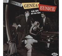 Gene & Eunice - Go on Ko Ko Mo