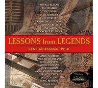 Gene Griessman - Lessons from Legends