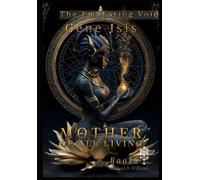 Gene Isis: Mother of All Living (The Emanating Void)