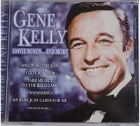 Gene Kelly - Movie Songs.. . and More