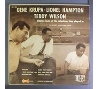GENE KRUPA, LIONEL HAMPTON, TEDDY WILSON - playing some of the selections they played in the benny goodman movie