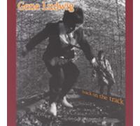 Gene Ludwig - Back On The Track