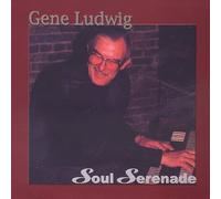 Gene Ludwig - Soul Serenade