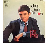 GENE PITNEY - NOBODY NEEDS YOUR LOVE LP UK STATESIDE 1966