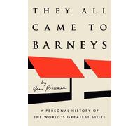 Gene Pressman They All Came to Barneys (Tapa dura)