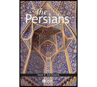Gene R. Garthwaite The Persians (Tapa dura) Peoples of Asia