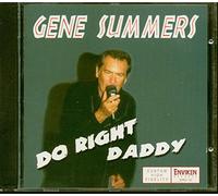 Gene Summers - Do Right Daddy