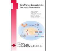 Gene Therapy Concepts in the Treatment of Haemophilia