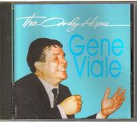 gene viale - The Only Hope (UK Import)