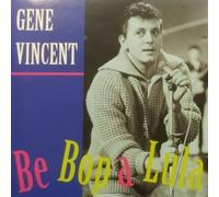 Gene Vincent - Be Bop a Lula