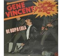 Gene Vincent - Be bop a lula