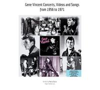 Gene Vincent Concerts, Videos and Songs from 1956 to 1971 (Music)