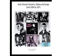 Gene Vincent Concerts, Videos and Songs from 1956 to 1971 (Music)