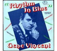 Gene Vincent - Rhythm in Blue