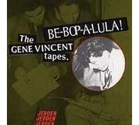 Gene Vincent - The Gene Vincent Tapes