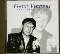 Gene Vincent - Vol. 6-Rebel Heart