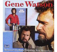 Gene WATSON - Memories To Burn/Starting New Memories