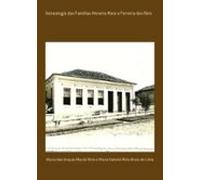 Genealogia Das Famílias Moreira Maia E Ferreira Dos Reis (ebook)
