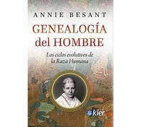 Genealogía del hombre: Los ciclos evolutivos de la raza humana (SIN COLECCION)