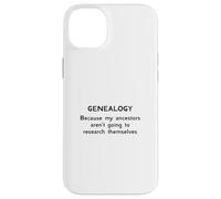 Genealogía porque mis antepasados no van a investigar Carcasa para iPhone 14 Plus