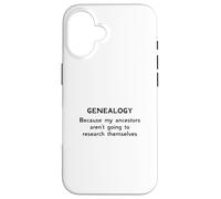 Genealogía porque mis antepasados no van a investigar Carcasa para iPhone 16