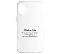 Genealogía porque mis antepasados no van a investigar Carcasa para iPhone 16 Plus