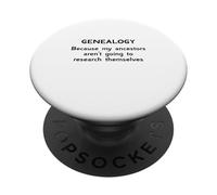 Genealogía porque mis antepasados no van a investigar PopSockets PopGrip Adhesivo