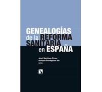 Genealogías De La Reforma Sanitaria En España