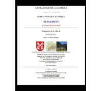 Généalogie et arbres de la Famille SEMADENI de Andréa (1539) à nos jours - Tome III