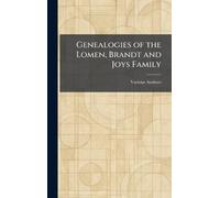 Genealogies of the Lomen, Brandt and Joys Family
