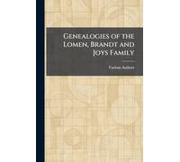 Genealogies of the Lomen, Brandt and Joys Family