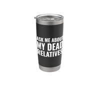 Genealogista gracioso me pregunta sobre mis parientes muertos Vaso térmico de acero inoxidable de doble pared
