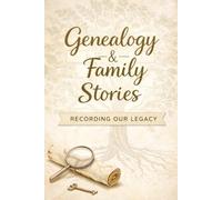 Genealogy and Family Stories: A Lined Journal for Family History & Research