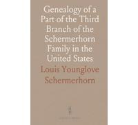 Genealogy of a Part of the Third Branch of the Schermerhorn Family in the United States