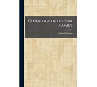 Genealogy of the Lum Family