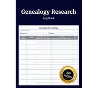 Genealogy Research Log Book: Simple Family History Organizer Journal to Record Relatives Sources Dates Places Notes and Build an Organized Family Record
