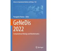 GeNeDis 2022: Computational Biology and Bioinformatics: 1424 (Advances in Experimental Medicine and Biology)