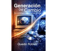 Generación del Cambio: Cuatro décadas de transformación: de vinilos y cassettes a Internet y la inteligencia artificial