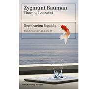 Generación líquida: Transformaciones en la era 3.0 (Estado y Sociedad)