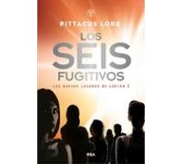Generacion Uno 2: Los Seis Fugitivos