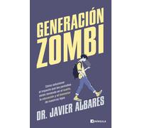 Generación zombi: Cómo solucionar el impacto que las pantallas están teniendo en el sueño, la educación y el bienestar de nuestros hijos (PENINSULA)