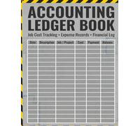 General Accounting Ledger Book: 6 Column Bookkeeping Journal for Small Business, Home & Personal Finance Management