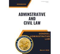 General Administrative Law: Administrative and Civil Law Deskbook March 2026