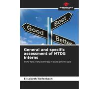 General and specific assessment of MTDG interns: In the field of physiotherapy in acute geriatric care