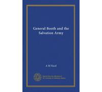 General Booth and the Salvation Army