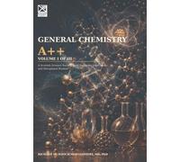 GENERAL CHEMISTRY A Scottish Science Society Collection For disciplined and organised senior secondary-school students and first-year ... School and first year Undergraduate Courses)